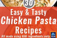 30 Quick Chicken Pasta Recipes for Busy Weeknights