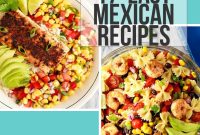 17 Flavorful Mexican Recipes You Can Cook Tonight