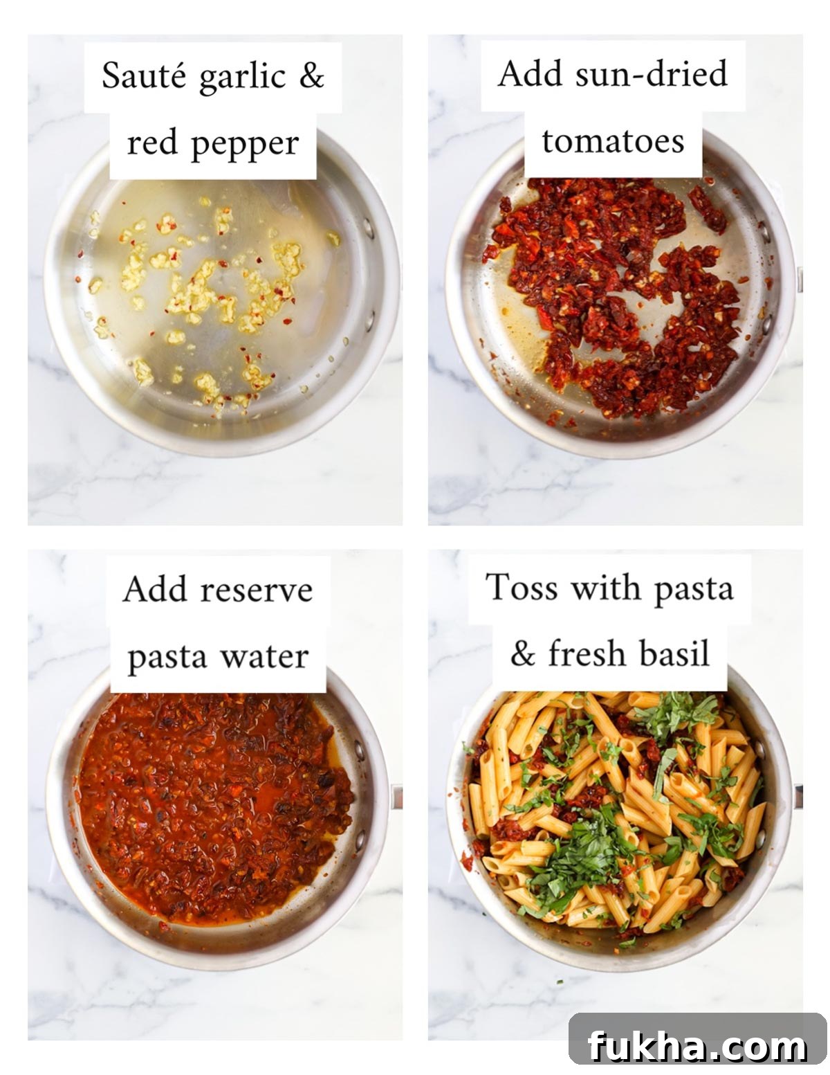 Sun Dried Tomato Pasta Recipe with Garlic and Basil 4 Labeled step by step instructions for making pasta including: saute garlic & red pepper, add sun-dried tomatoes, add reserve pasta water, toss with pasta and fresh basil